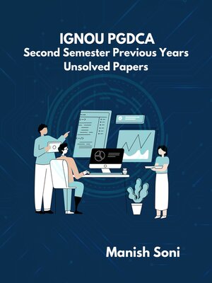 cover image of IGNOU PGDCA Second Semester Previous Years Unsolved Papers